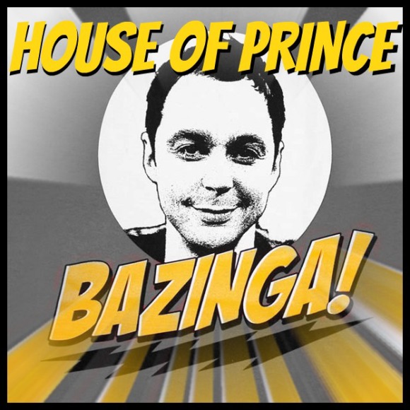 HOUSE OF PRINCE