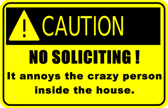 no-soliciting crazy